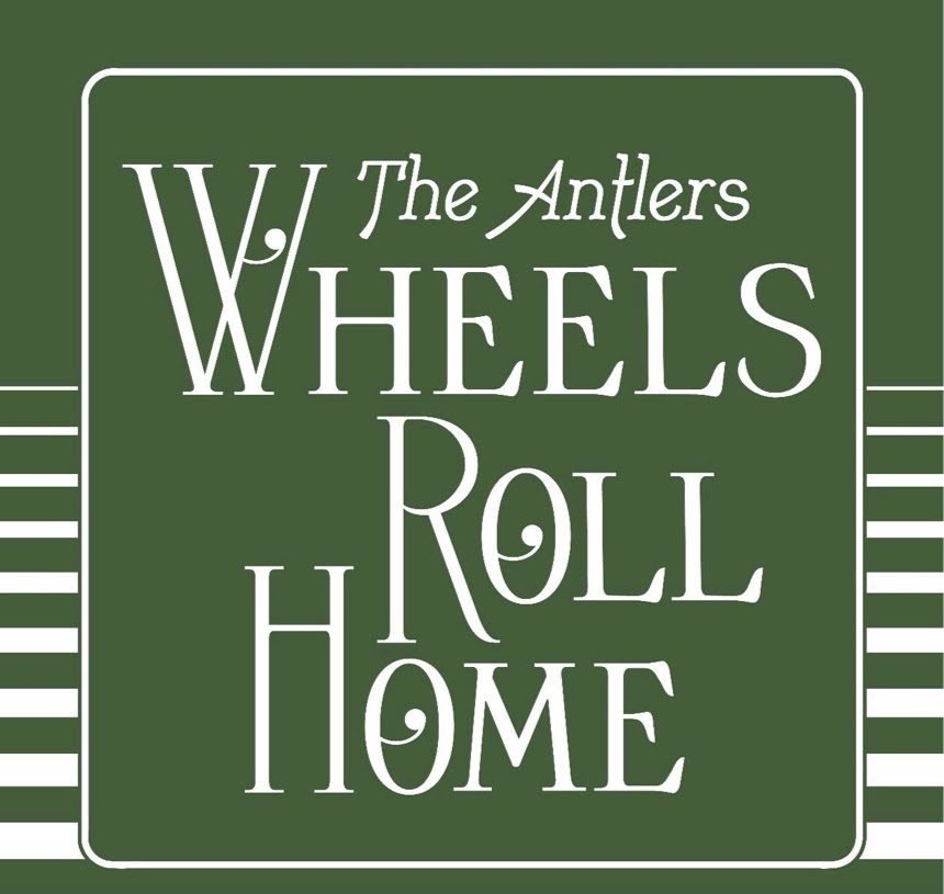 “Wheels Roll Home” do The Antlers